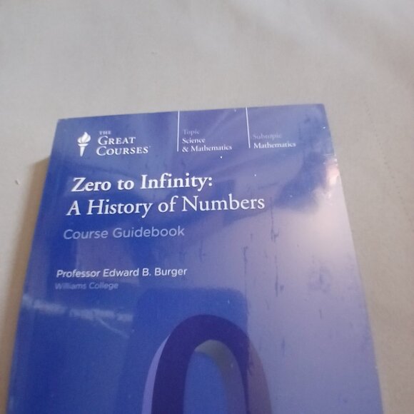 Zero to Infinity : A History of Numbers by Edward B. Burger DVD Course Book NEW - Picture 2 of 7
